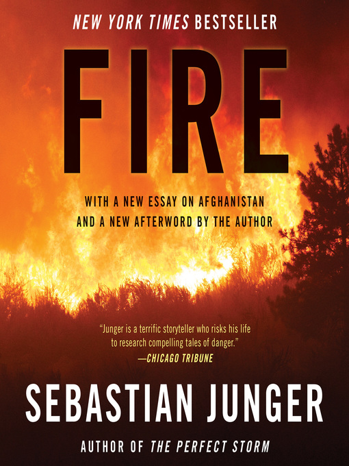 Title details for Fire by Sebastian Junger - Wait list